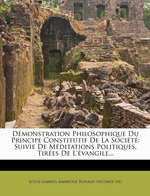 L.de Bonald. Dmonstration philosophique du principe... Edt Nabu-press, 2012