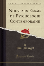 P.Bourget. Essai de psychologie contemporaine, vol.2. Edt ForgottenBooks, 2016