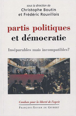 C.Boutin & F.Rouvillois. Partis politiques et démocratie. Edt F-X. de Guibert, 2005