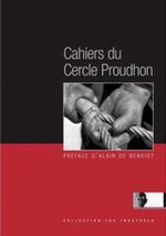 Cahiers du Cercle Proudhon. Edt Avatar, 2007