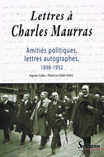 A. Callu & P. Gillet. Lettres  Charles Maurras. P.U. Septentrion, 2008