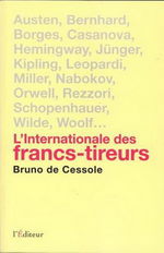 B. de Cessole. L'Internationale des francs-tireurs. L'Éditeur, 2014