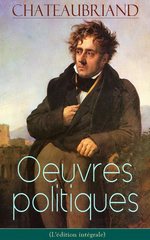 F-R.de Chateaubriand. Mélanges politiques et littéraires. Edt e-artnow (numérique), 2015