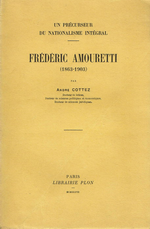 A.Cottez. Frédéric Amouretti. Edt Plon, 1937