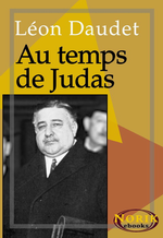 L.Daudet. Au temps de Judas. Edt Norik, 2014