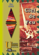 L.Daudet. Ciel de feu. Edt PRNG, 2013