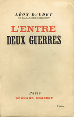 L.Daudet. L'entre-deux-guerres. Edt Grasset, 1932