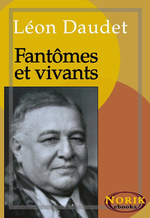 L.Daudet. Fantmes et vivants. Edt Norik, 2013