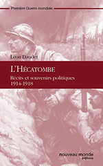 L.Daudet. L'hcatombe. Edt Nouveau Monde, 2014