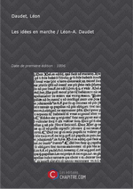 L.Daudet. Les ides en marche. Edt Chapitre, 2013