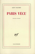 L.Daudet. Paris vcu. Edt Gallimard, 1969