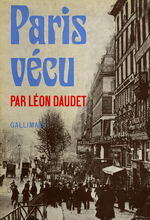 L.Daudet. Paris vcu. Edt Gallimard, 1969