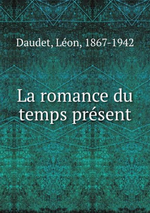 L.Daudet. La romance du temps prsent. Edt BoD, 2013