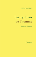 L.Daudet. Les rythmes de l'homme. Edt Grasset, 2013