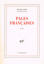 M.Déon. Pages françaises. Edt Gallimard, 1999