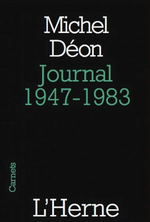 M.Déon. Journal 1947-1983. Edt de l'Herne, 2009