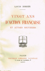 L.Dimier. 20 ans d'Action Française. N.L.N., 1926