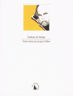 J. Drillon. Tombeau de Verlaine. Edt Le Promeneur, 1995