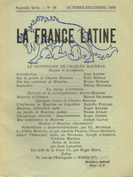 Le centenaire de Charles Maurras. France-Latine, n°36, 1968
