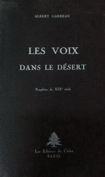 A.Garreau. Les voix dans le dsert. Edt du Cdre, 1963