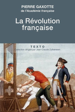 P.Gaxotte. La Révolution française. Edt Tallandier, 2014