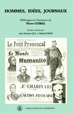 J-A.Gili & R.Schor (édit.). Hommes, idées, journaux : mélanges en l'honneur de Pierre Guiral. Edt Sorbonne, 1988
