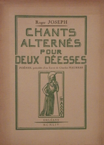 R. Joseph. Chants alternés pour deux déesses. Imp. nouvelle, 1954