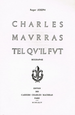 R.Joseph. Maurras tel qu'il fut. Edt des Cahiers Charles Maurras, 1964