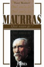 T.Kunter. Charles Maurras. Edt Pardès (Qui-suis-je ?), 2011