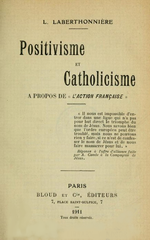 L.Laberthonnière. Positivisme et catholicisme. Edt Bloud, 1911