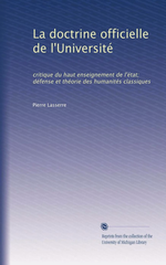 P.Lasserre & R.de Marans. La doctrine officielle de l'Université. Edt Univ. Michigan, s.d.