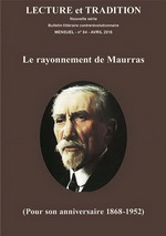 Gérard Bedel. Le rayonnement de Maurras. Lecture et Tradition, n°84, avril 2018.