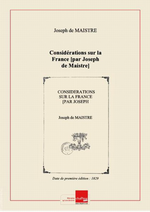 J.de Maistre. Considrations sur la France. Edt Chapitre, s.d.