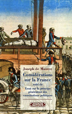 J.de Maistre. Considrations sur la France. Edt Complexe, 1988