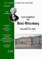 J.de Maistre. Les soires de Saint-Petersbourg. Edt ESR, s.d.