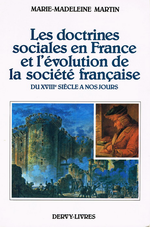 M-M.Martin. Les doctrines sociales en France. Edt Dervy, 1987