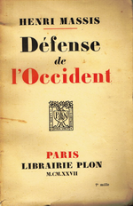 H.Massis. Défense de l'Occident. Edt Plon, 1927