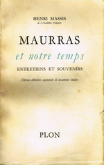H.Massis. Maurras et notre temps. Edt Plon, 1961