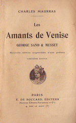 Charles Maurras. Les Amants de Venise. Edt de Boccard, 1916