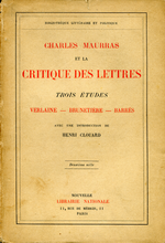 Charles Maurras. Maurras et la critique des lettres. Edt N.L.N., 1913