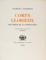 Charles Maurras. Corps glorieux, ou vertu de la perfection. Edt Léon Pichon, 1928