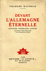 Charles Maurras. Devant l'Allemagne éternelle. Edt À L'Étoile, 1937