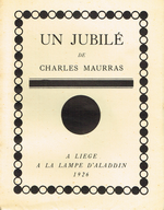 Charles Maurras. Un jubilé (Paul Bourget). Edt À la Lampe d'Aladdin, 1926