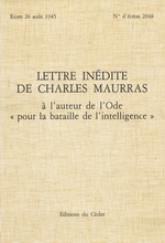 Charles Maurras. Lettre inédite de Charles Maurras à l'auteur de l'ode 'Pour la bataille de l'intelligence'. Edt Cèdre, 1984