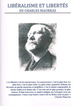Charles Maurras. Libéralisme et libertés.  Cahiers Royalistes, 2014