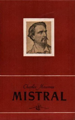 Charles Maurras. Mistral. Edt Aubier-Montaigne, [1941]