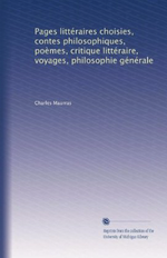 Charles Maurras. Pages littéraires choisies. Edt Université du Michigan, 2001