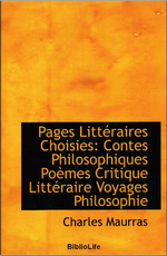 Charles Maurras. Pages littéraires choisies. Edt Bibliolife, 2009