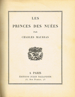 Charles Maurras. Les Princes des Nuées. Edt Tallandier, 1928