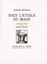 Charles Maurras. Sous l'étoile du Mage. Edt du Cadran, [1931]